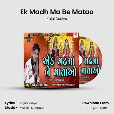 Ek Madh Ma Be Matao mp3 song