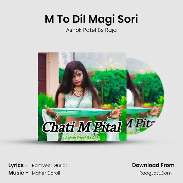 M To Dil Magi Sori mp3 song