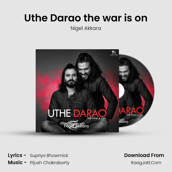Uthe Darao the war is on - Nigel Akkara