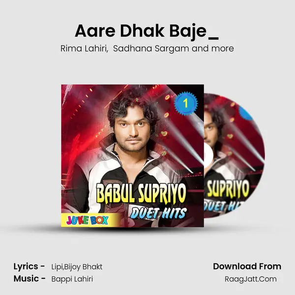 Aare Dhak Baje_(FromBejonma) mp3 song