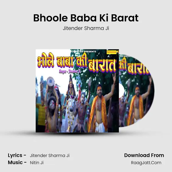 Bhoole Baba Ki Barat - Jitender Sharma Ji