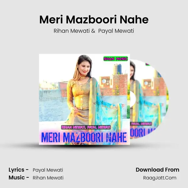 Meri Mazboori Nahe - Rihan Mewati