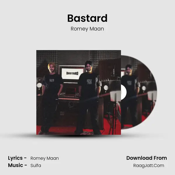 Bastard - Romey Maan