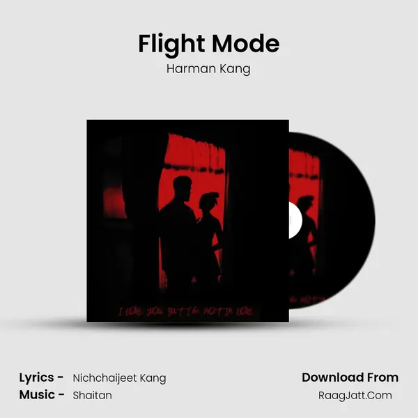 Flight Mode MP3 Song by Harman Kang Cover