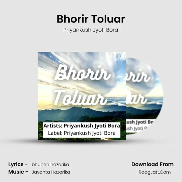 Bhorir Toluar - Priyankush Jyoti Bora