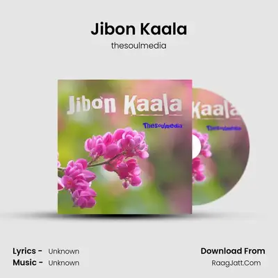 Jibon Kaala - thesoulmedia