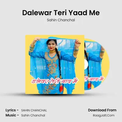 Dalewar Teri Yaad Me mp3 song