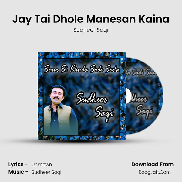 Jay Tai Dhole Manesan Kaina mp3 song