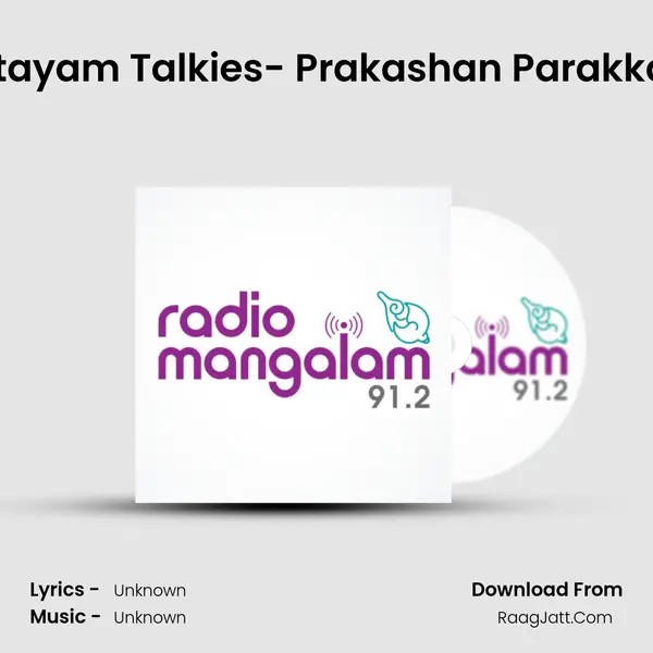 Kottayam Talkies- Prakashan Parakkatte MP3 Song by  Cover