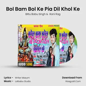 Bol Bam Bol Ke Pia Dil Khol Ke Cover