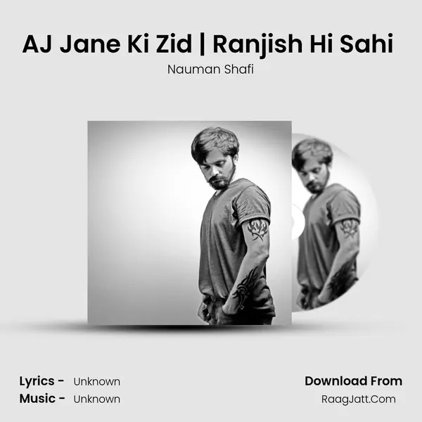 AJ Jane Ki Zid | Ranjish Hi Sahi (Cover) mp3 song