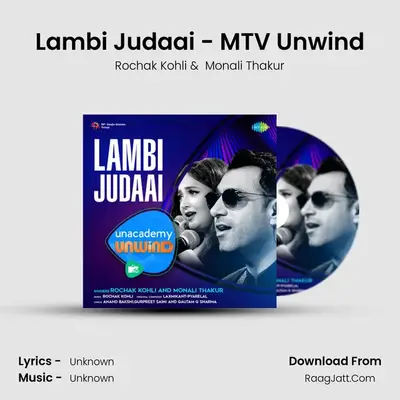 Lambi Judaai - MTV Unwind Cover