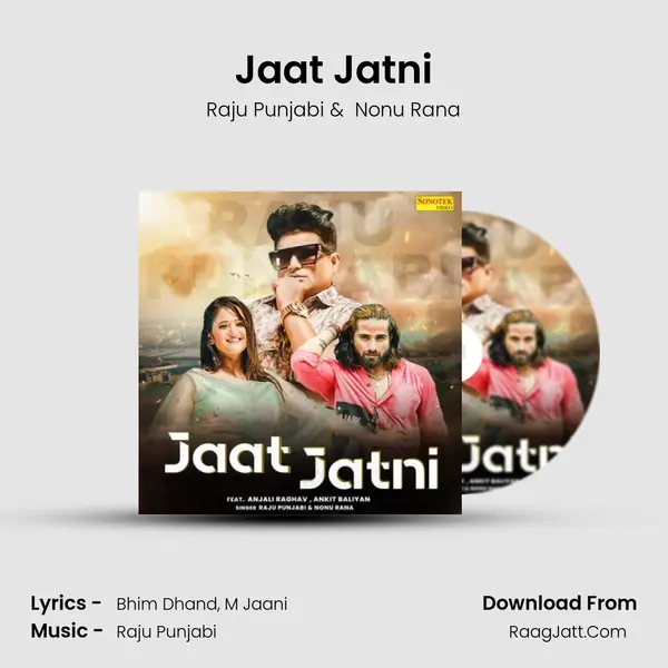Jaat Jatni - Raju Punjabi