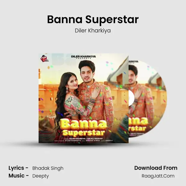 Banna Superstar - Diler Kharkiya