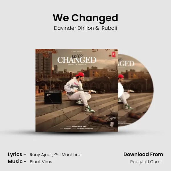 We Changed - Davinder Dhillon