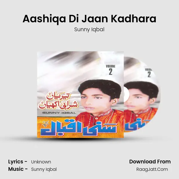 Aashiqa Di Jaan Kadhara MP3 Song by Sunny Iqbal Cover
