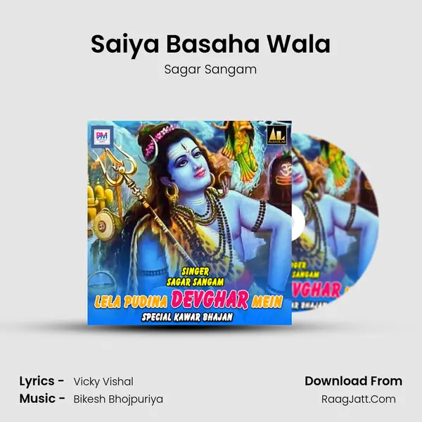 Saiya Basaha Wala MP3 Song by Sagar Sangam Cover