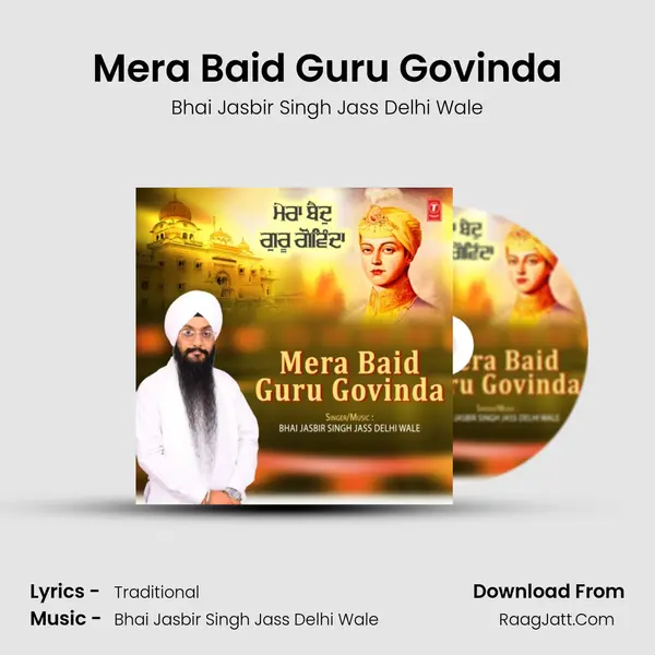 Mera Baid Guru Govinda MP3 Song by Bhai Jasbir Singh Jass Delhi Wale Cover