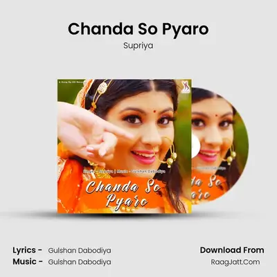 Chanda So Pyaro - Supriya