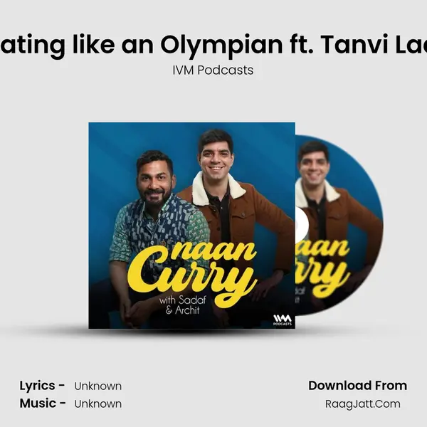 Eating like an Olympian ft. Tanvi Lad MP3 Song by IVM Podcasts Cover
