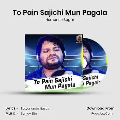 To Pain Sajichi Mun Pagala - Humanne Sagar
