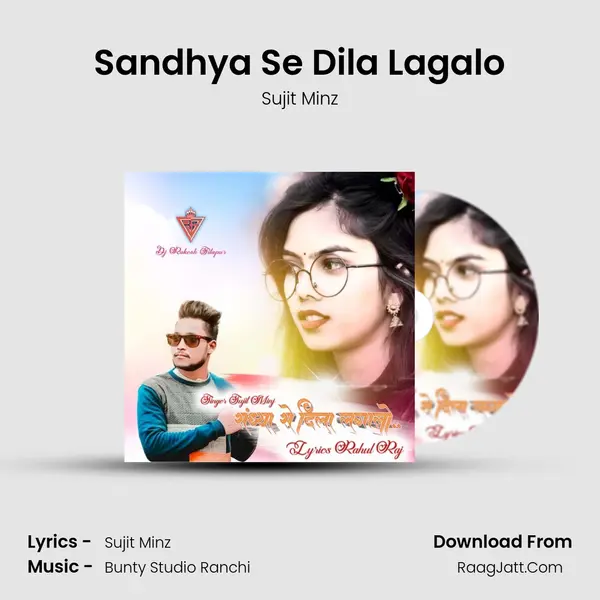 Sandhya Se Dila Lagalo mp3 song