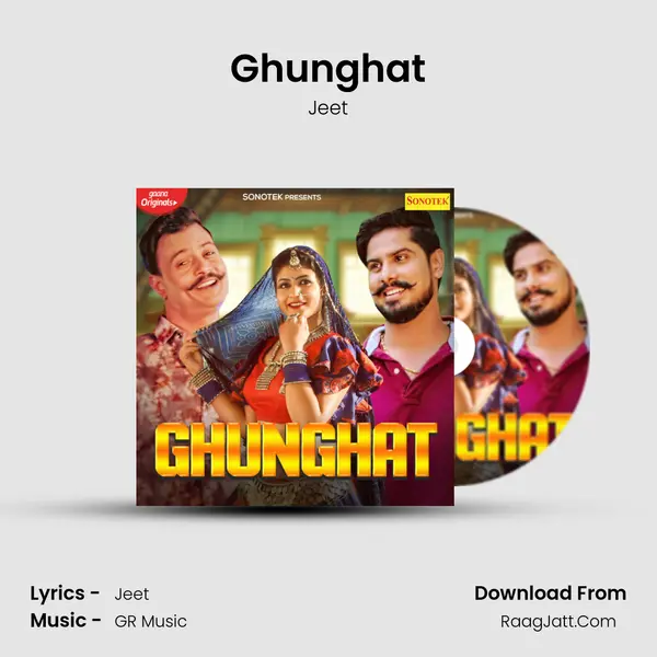 Ghunghat - Jeet
