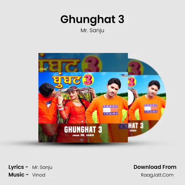 Ghunghat 3 MP3 Song by Mr. Sanju Cover