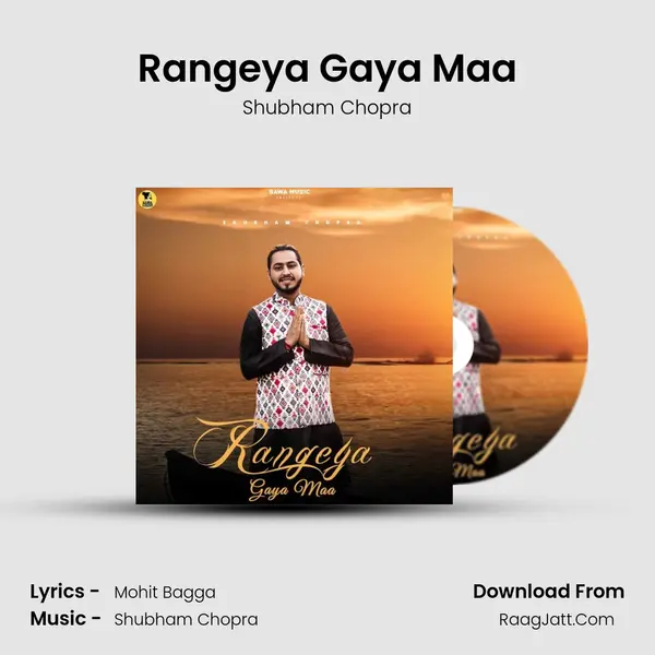Rangeya Gaya Maa mp3 song