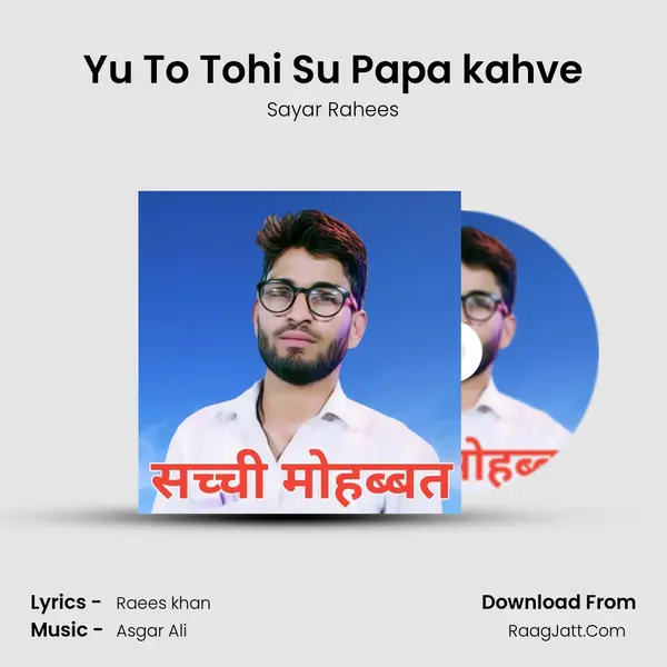 Yu To Tohi Su Papa kahve mp3 song