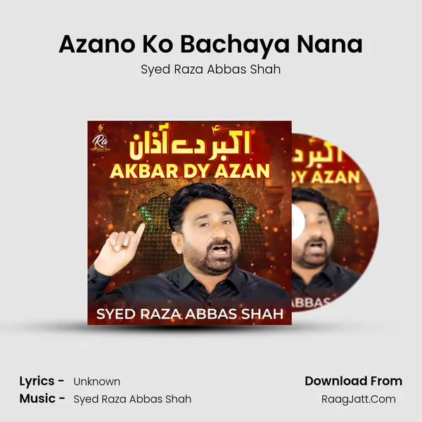 Azano Ko Bachaya Nana MP3 Song by Syed Raza Abbas Shah Cover