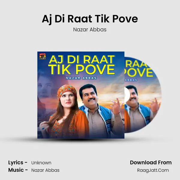 Aj Di Raat Tik Pove mp3 song