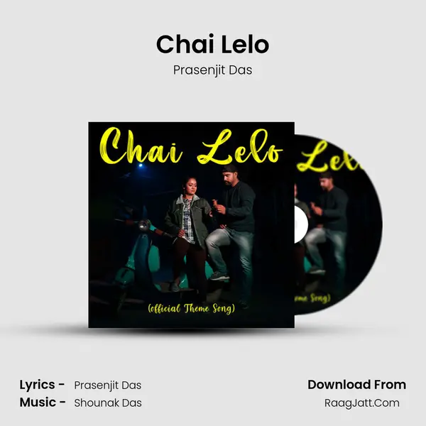 Chai Lelo MP3 Song by Prasenjit Das Cover