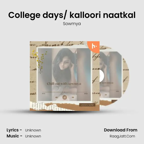 College days/ kalloori naatkal MP3 Song by Sowmya Cover