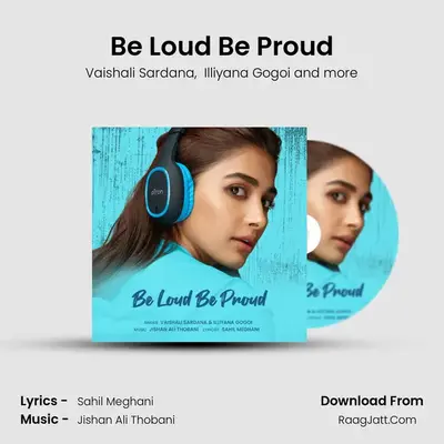 Be Loud Be Proud MP3 Song by Vaishali Sardana Cover