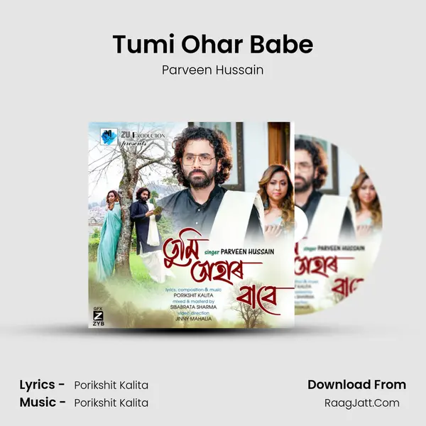Tumi Ohar Babe - Parveen Hussain