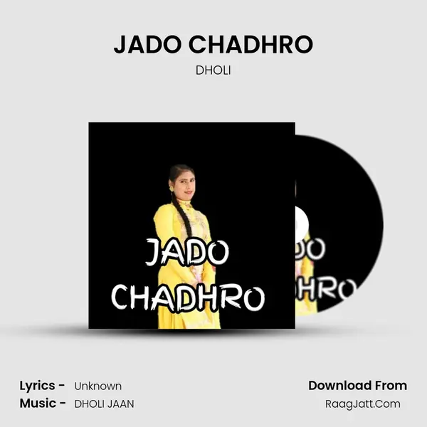 JADO CHADHRO MP3 Song by DHOLI Cover