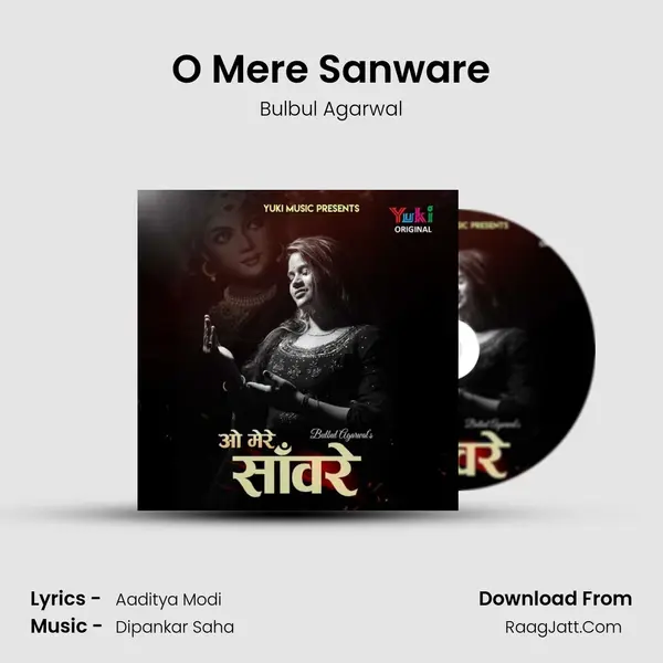 O Mere Sanware MP3 Song by Bulbul Agarwal Cover