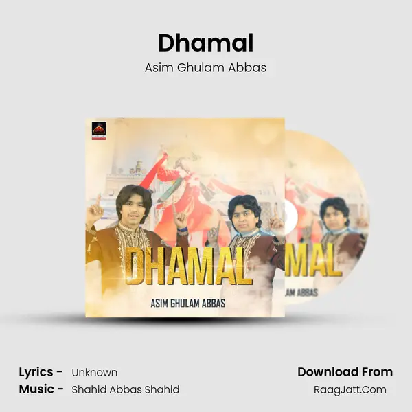 Dhamal MP3 Song by Asim Ghulam Abbas Cover