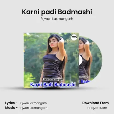 Karni padi Badmashi mp3 song