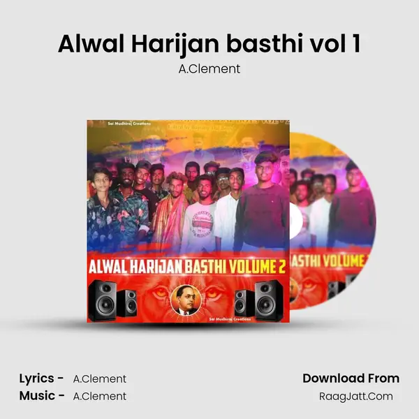 Alwal Harijan basthi vol 1 mp3 song