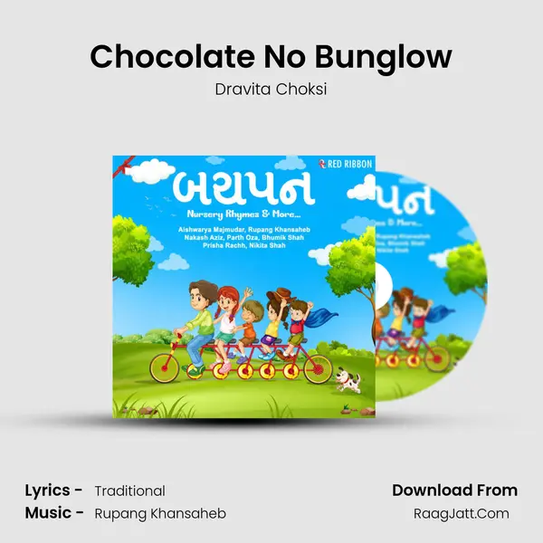 Chocolate No Bunglow mp3 song