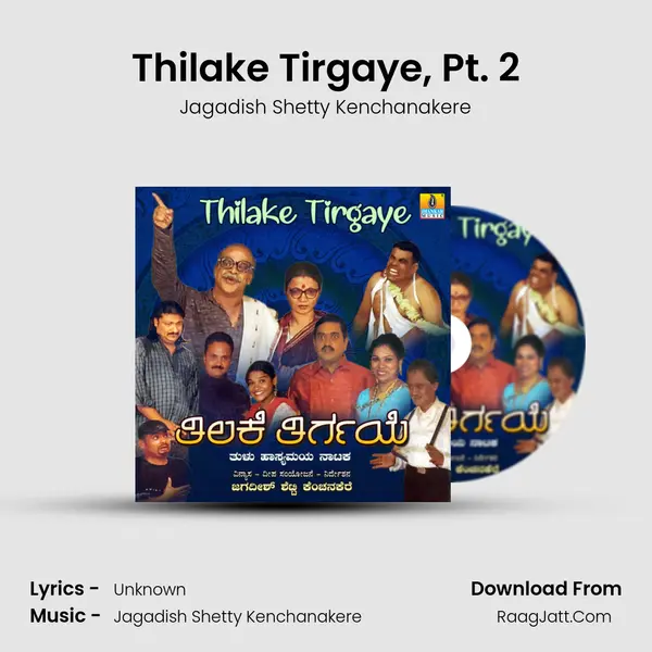 Thilake Tirgaye, Pt. 2 mp3 song