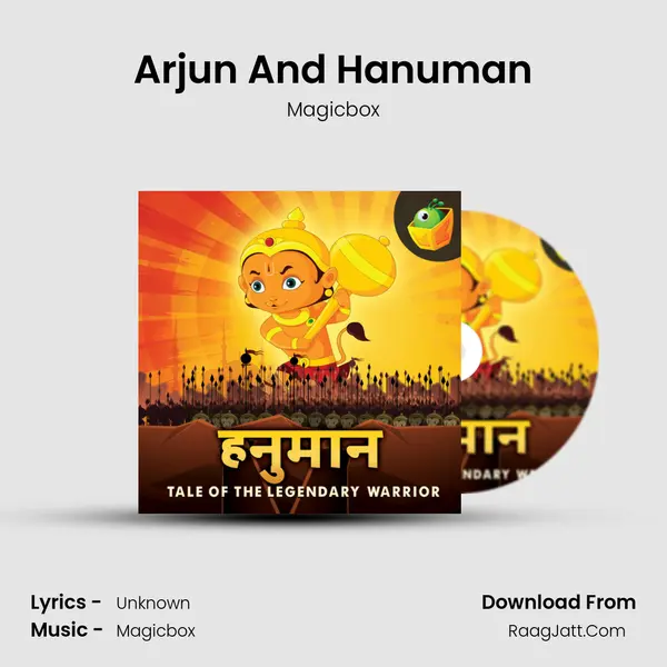Arjun And Hanuman MP3 Song by Magicbox Cover