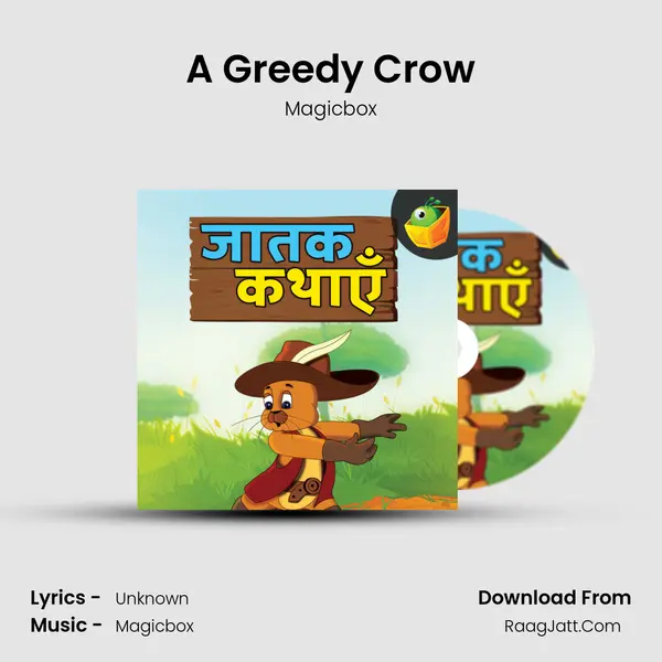 A Greedy Crow MP3 Song by Magicbox Cover