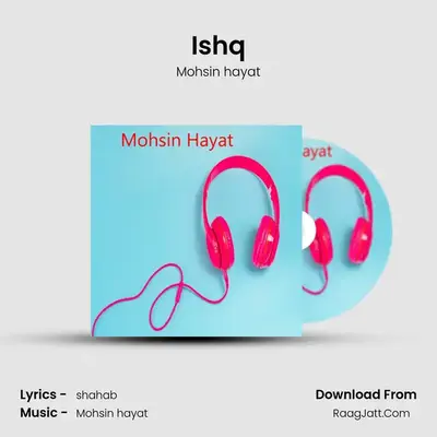 Ishq MP3 Song by Mohsin hayat Cover