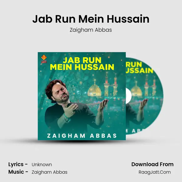 Jab Run Mein Hussain mp3 song