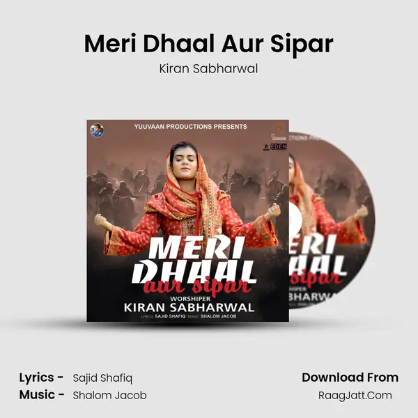 Meri Dhaal Aur Sipar MP3 Song by Kiran Sabharwal Cover