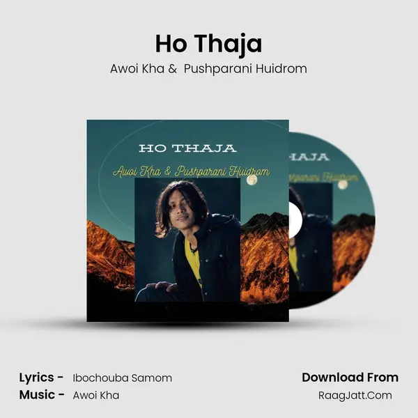 Ho Thaja mp3 song