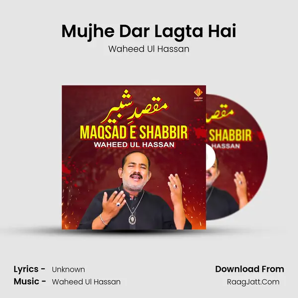 Mujhe Dar Lagta Hai MP3 Song by Waheed Ul Hassan Cover